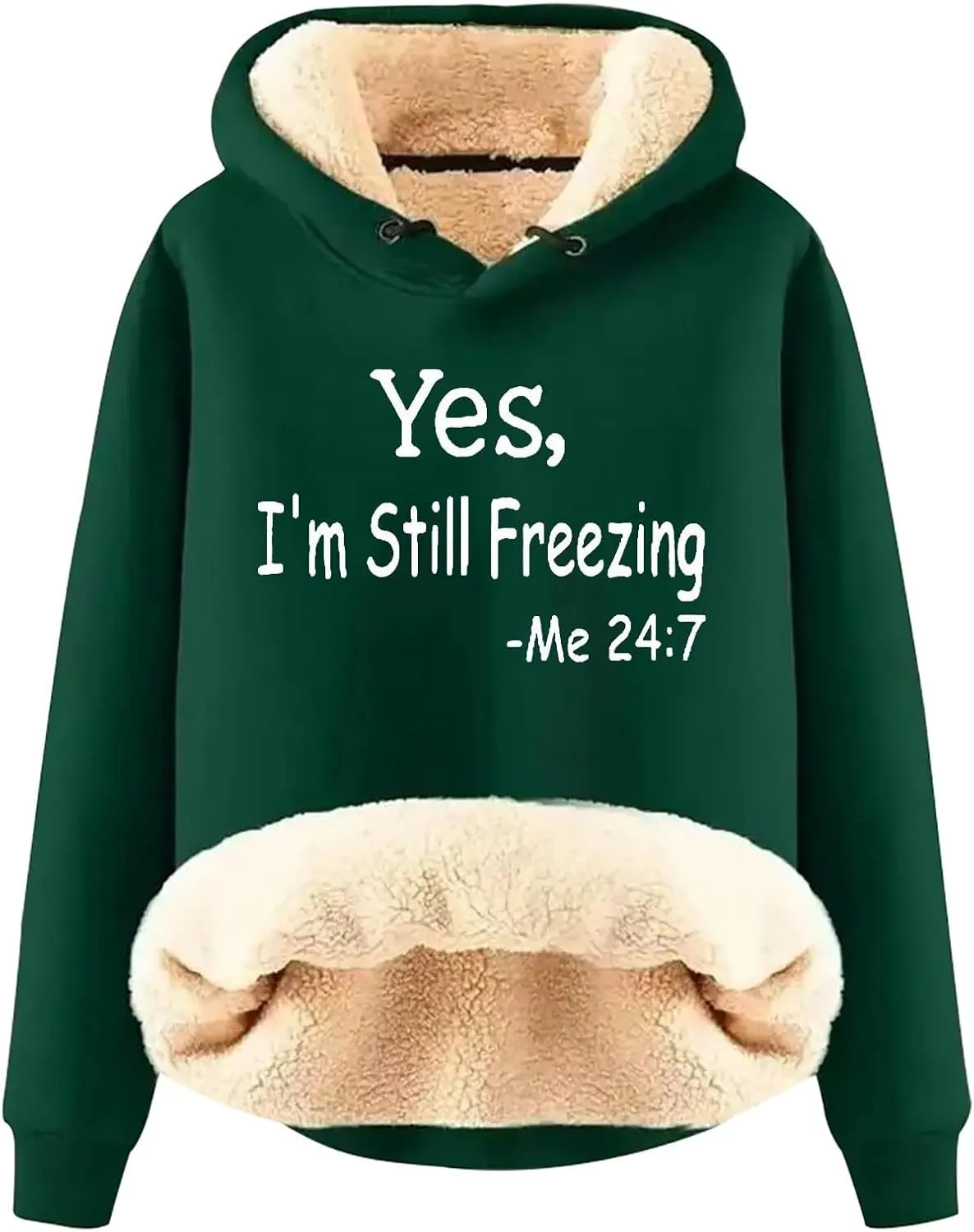 Yes,I'm Still Freezing Sweatshirts for Women Winter Warm Thermal Sherpa Lined Fleece Pullover Hoodies Jacket